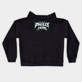 It's A Philly Thing Kids Hoodie